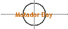 Matador Day